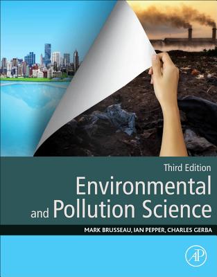 Environmental and Pollution Science - Brusseau, Mark L., and Pepper, Ian, and Gerba, Charles