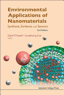 Environmental Applications of Nanomaterials: Synthesis, Sorbents and Sensors (2nd Edition)
