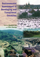Environmental Assessment in Developing and Transitional Countries: Principles, Methods and Practice