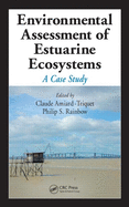 Environmental Assessment of Estuarine Ecosystems: A Case Study