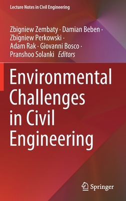 Environmental Challenges in Civil Engineering - Zembaty, Zbigniew (Editor), and Beben, Damian (Editor), and Perkowski, Zbigniew (Editor)