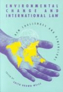 Environmental Change and International Law: New Challenges and Dimensions - Weiss, Edith Brown