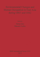 Environmental Changes and Human Occupation in East Asia during OIS3 and OIS2