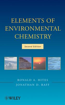 Environmental Chemistry 2e - Hites, Ronald A, and Raff, Jonathan D