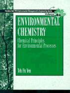 Environmental Chemistry: Chemical Principles for Environmental Processes