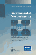 Environmental Compartments: Equilibria and Assessment of Processes Between Air, Water, Sediments, and Biota