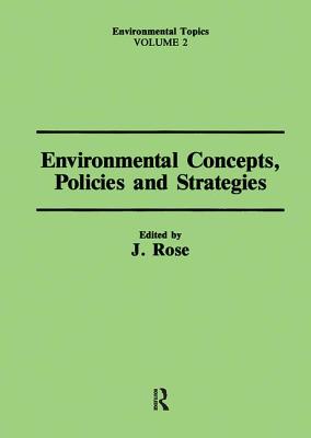 Environmental Concepts Policie - Rose, J, and Rose, John