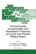 Environmental Contamination and Remediation Practices at Former and Present Military Bases