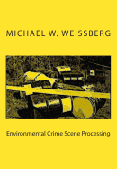 Environmental Crime Scene Processing