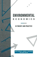 Environmental Economics: Theory and Practice