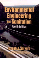 Environmental Engineering and Sanitation - Salvato, Joseph A