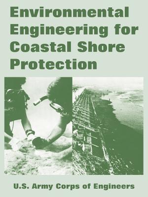 Environmental Engineering for Coastal Shore Protection - U S Army Corps of Engineers