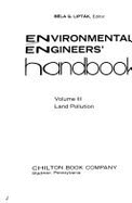 Environmental Engineer's Handbook: Land Pollution