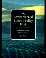 Environmental Ethics and Policy Book: Philosophy, Ecology, Economics