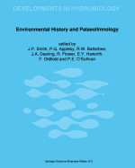 Environmental History and Palaeolimnology: Proceedings of the Vth International Symposium on Palaeolimnology, Held in Cumbria, U.K.