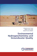 Environmental Hydrogeochemistry and Groundwater Quality