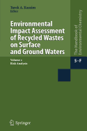 Environmental Impact Assessment of Recycled Wastes on Surface and Ground Waters: Engineering Modeling and Sustainability