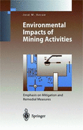 Environmental Impacts of Mining Activities: Emphasis on Mitigation and Remedial Measures