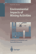 Environmental Impacts of Mining Activities: Emphasis on Mitigation and Remedial Measures