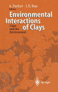Environmental Interactions of Clays: Clays and the Environment