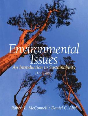 Environmental Issues: An Introduction to Sustainability - McConnell, Robert, and Abel, Daniel