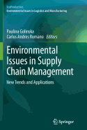 Environmental Issues in Supply Chain Management: New Trends and Applications