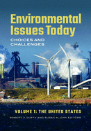 Environmental Issues Today: Choices and Challenges