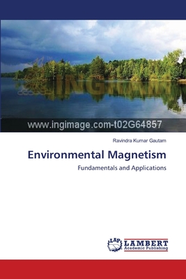 Environmental Magnetism - Gautam, Ravindra Kumar