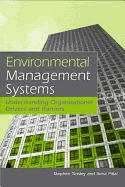 Environmental Management Systems: Understanding Organizational Drivers and Barriers