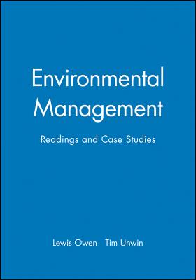 Environmental Management - Owen, Lewis, and Unwin, Tim