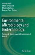 Environmental Microbiology and Biotechnology: Volume 2: Bioenergy and Environmental Health