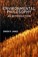 Environmental Philosophy: An Introduction