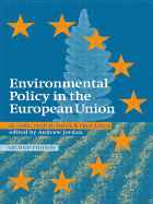 Environmental Policy in the Eu: Actors, Institutions and Processes; 2nd Edition