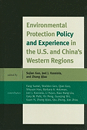 Environmental Protection Policy and Experience in the U.S. and China's Western Regions