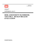 Environmental Quality: Risk Assessment Handbook Volume I - Human Health Evaluation (Engineer Manual Em 200-1-4)