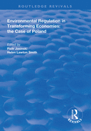 Environmental Regulation in Transforming Economies: The Case of Poland