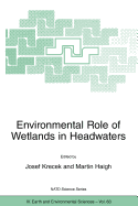 Environmental Role of Wetlands in Headwaters