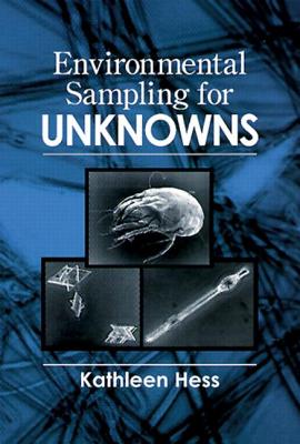 Environmental Sampling for Unknowns - Hess-Kosa, Kathleen