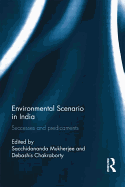 Environmental Scenario in India: Successes and Predicaments