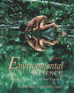 Environmental Science: A Global Concern - Cunningham, William P, and Cunningham, Mary Ann, Professor, and Saigo, Barbara Woodworth