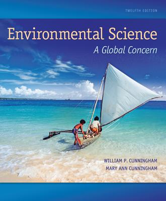 Environmental Science: A Global Concern - Cunningham, William, and Cunningham, Mary