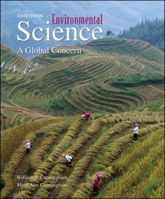Environmental Science: A Global Concern - Cunningham, William P, and Cunningham, Mary Ann, Professor
