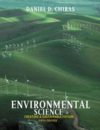 Environmental Science: Creating a Sustainable Future