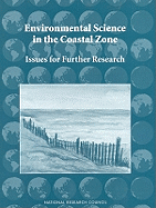 Environmental science in the coastal zone issues for further research
