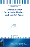 Environmental Security in Harbors and Coastal Areas: Management Using Comparative Risk Assessment and Multi-Criteria Decision Analysis