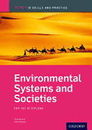 Environmental Systems and Societies Skills and Practice: Oxford Ib Diploma Programme