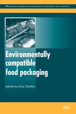 Environmentally Compatible Food Packaging - Chiellini, E. (Editor)
