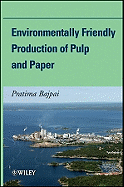 Environmentally Friendly Production of Pulp and Paper