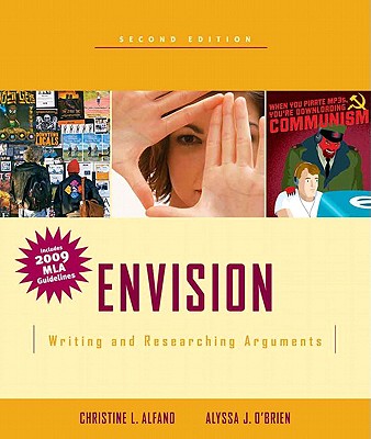 Envision: Writing and Researching Arguments - Alfano, Christine L, and O'Brien, Alyssa J