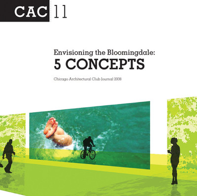 Envisioning the Bloomingdale: 5 Concepts Volume 11 - Lyster, Clare (Editor)